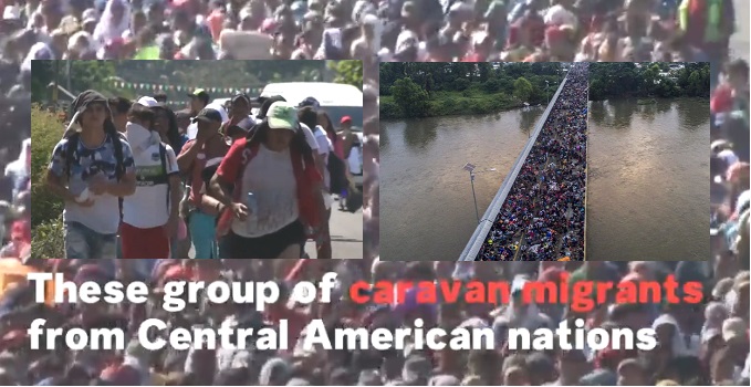 TRUMP ADMINISTRATION ACCUSES MIGRANT CARAVAN MEMBERS